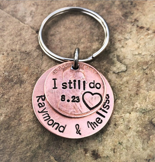 "I STILL Do" Penny Keychain || Best Christmas Day Gift